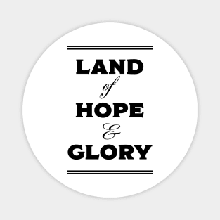 Land Of Hope and Glory Magnet